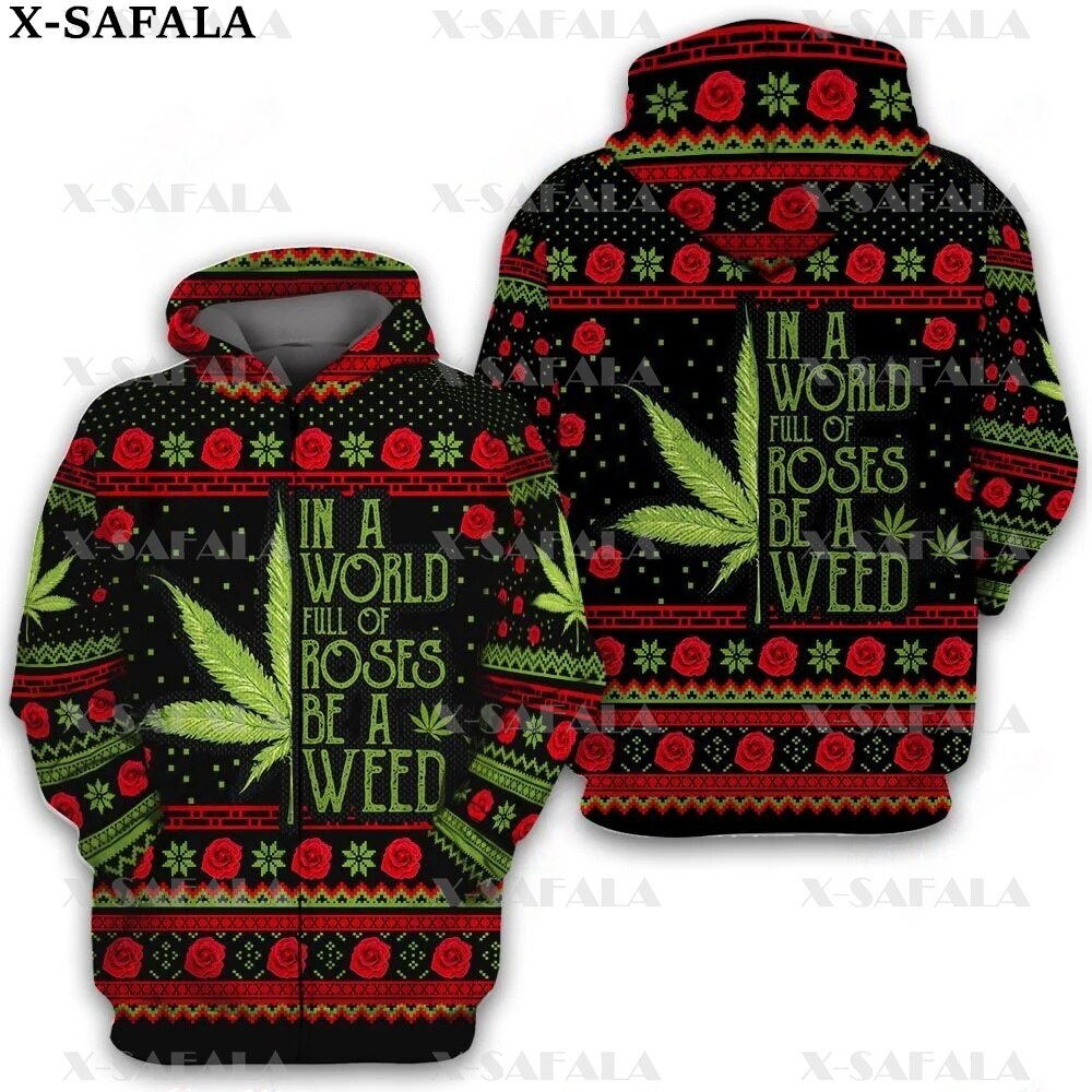 Christmas UGLY SWEATER ROSE WEED Leaf 3D Print Zipper Hoodie Man Female Pullover Sweatshirt Hooded Jacket 1 - Weed Hoodie