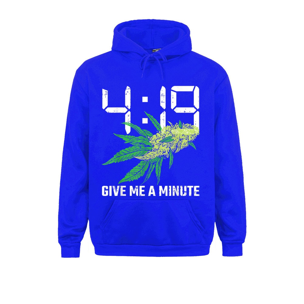 Custom 419 Give Me A Minute 420 Weed Funny Marijuana Lover Gifts Mens Sweatshirts Rife Lovers 3 - Weed Hoodie