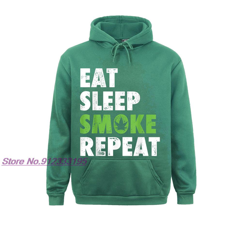 Eat Sleep Smoke Repeat Weed Marijuana Leaf Cannabis Men Sweatshirts Funny Hoodies 2021 Hot Sale Clothes 3 - Weed Hoodie