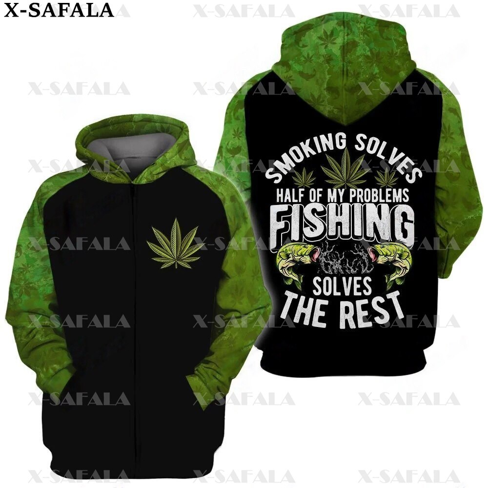 FISHING Smoker SMOKE WEED GET HIGH Leaf 3D Print Zipper Hoodie Man Female Pullover Sweatshirt Hooded 1 - Weed Hoodie