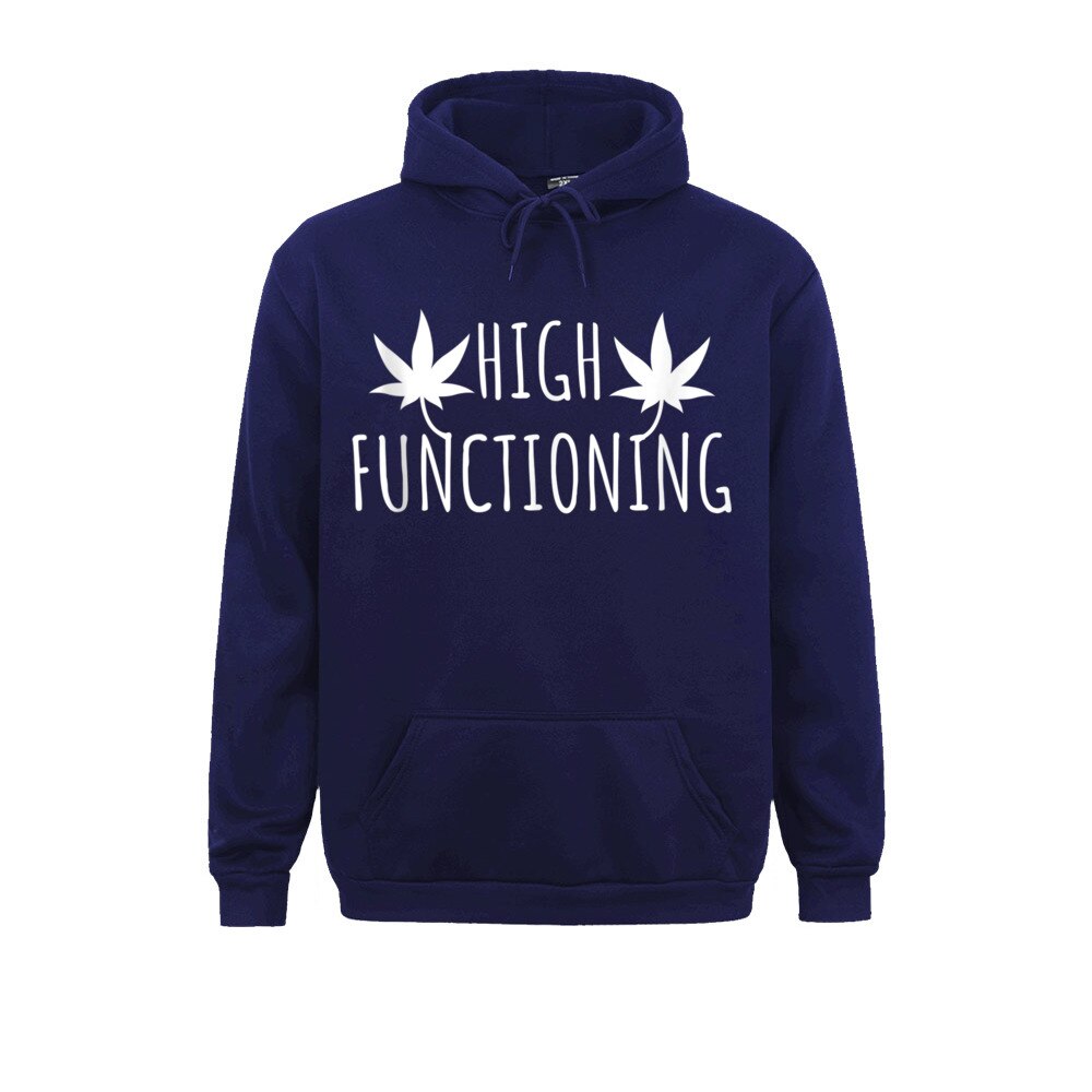 Printed High Functioning Funny Weed Marijuana Leaf Cannabis Sweatshirts For Adult Cheap Winter Men Hoodie Long 2 - Weed Hoodie