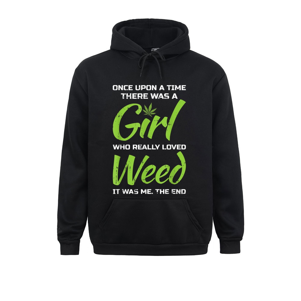 Special Men Sweatshirts Girl Who Loves Weed Sarcastic Funny Marijuana Lover Gifts Hoodies Long Sleeve Clothes - Weed Hoodie